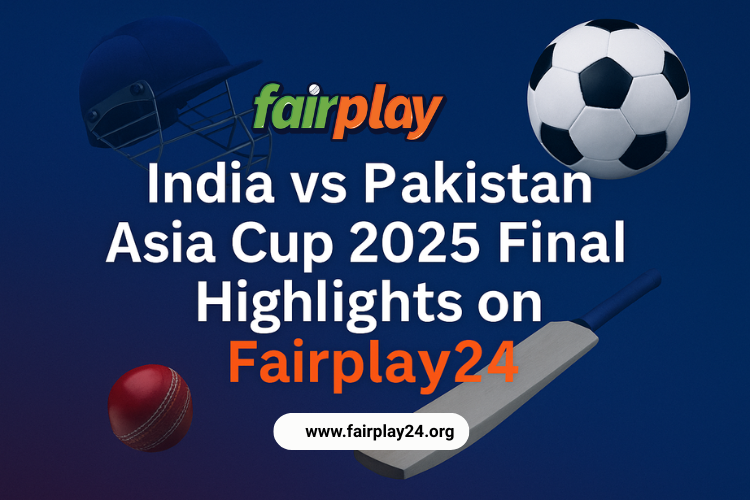 India vs Pakistan Highlight on Fairplay24