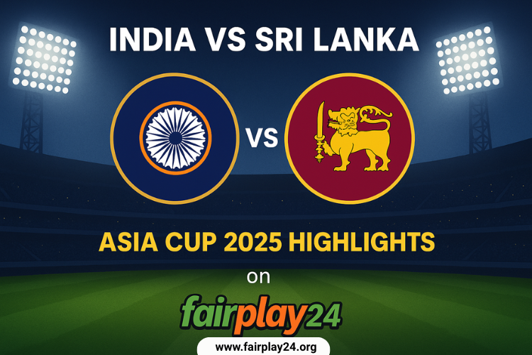 Fairplay24 India vs Sri Lanka Match Highlight